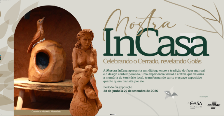 InCasa Private Residence Club e SEBRAE Goiás lançam 1ª Mostra InCasa, uma imersão no artesanato e na cultura do Cerrado
