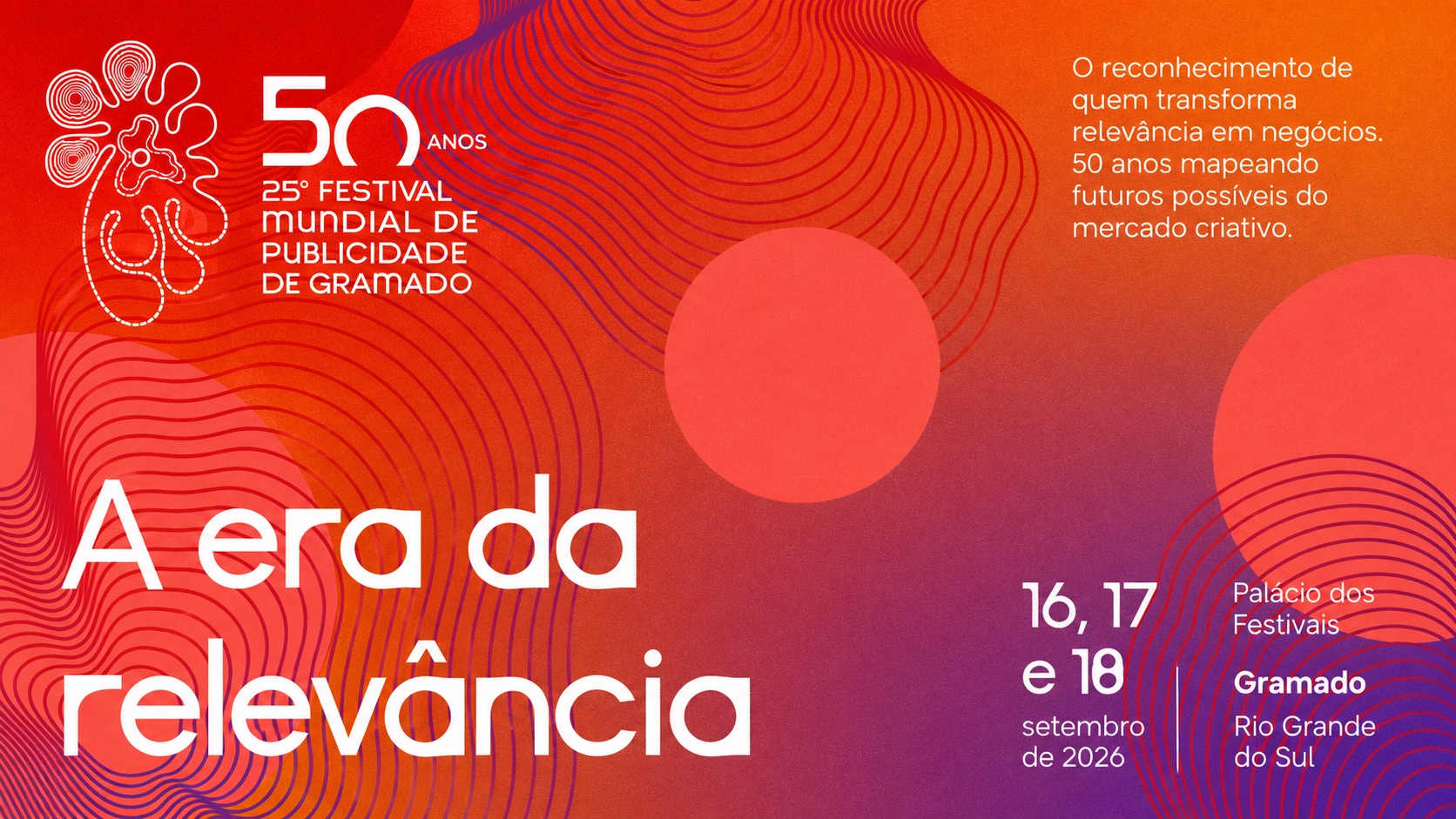 Festival Mundial de Publicidade de Gramado celebra 50 anos e anuncia 25ª edição