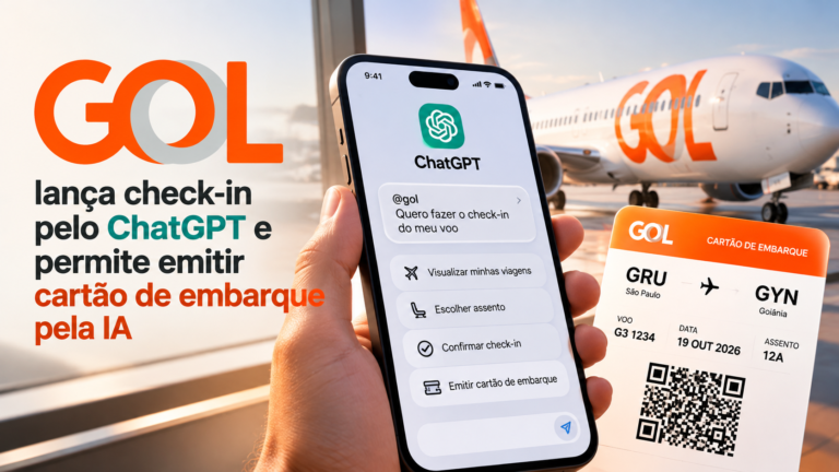 Gol lança check-in pelo ChatGPT e permite emitir cartão de embarque pela IA